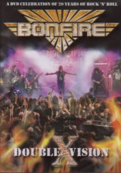 Bonfire : Double V ision Live 2006